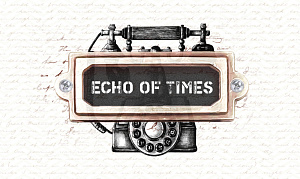 Echo of times